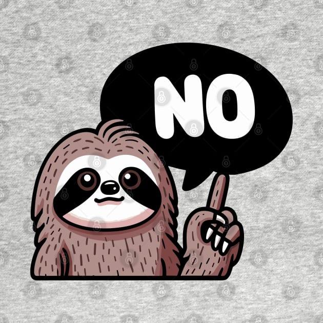 Sloth Says No by MoDesigns22 